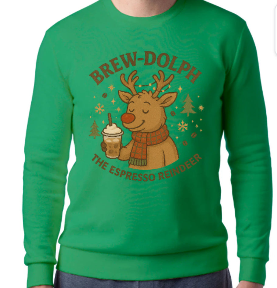 Brew-Dolph: The Espresso Reindeer crewneck
