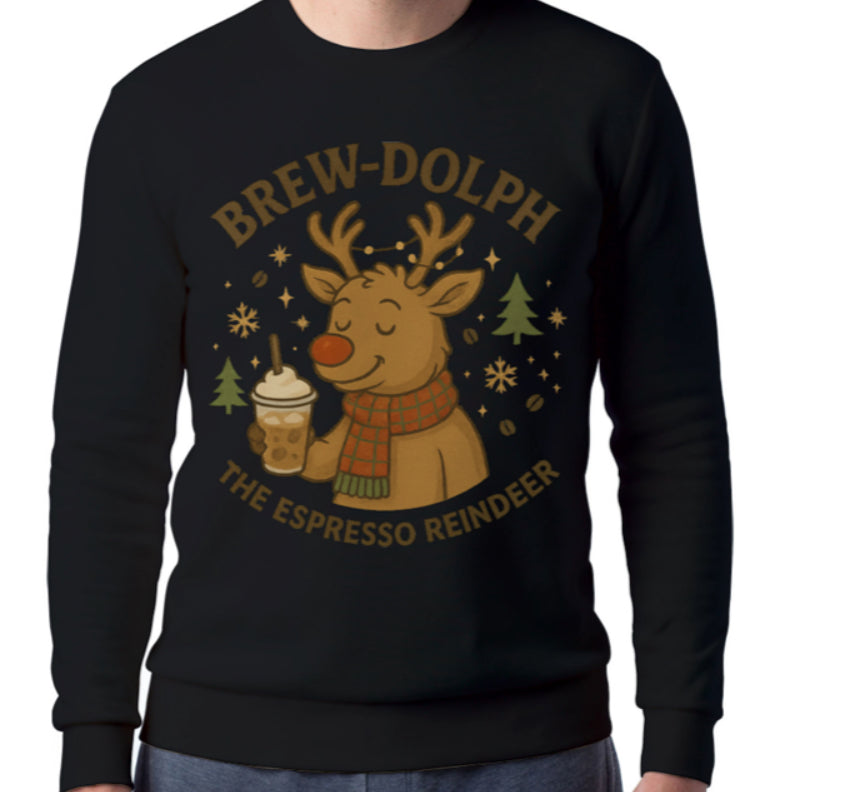Brew-Dolph: The Espresso Reindeer crewneck